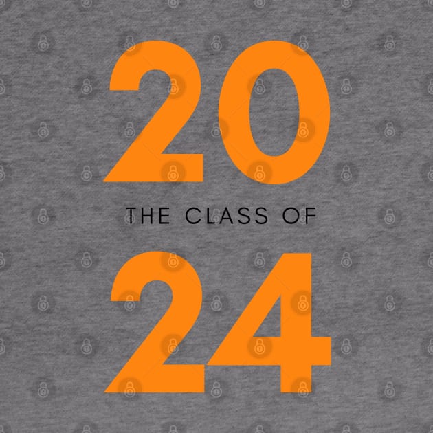 Class Of 2024. Simple Typography 2024 Design for Class Of/ Senior/ Graduation. Orange by That Cheeky Tee